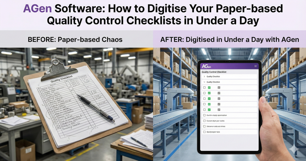AGen Software: How to Digitise Your Paperbased Quality Control Checklists in Under a Day