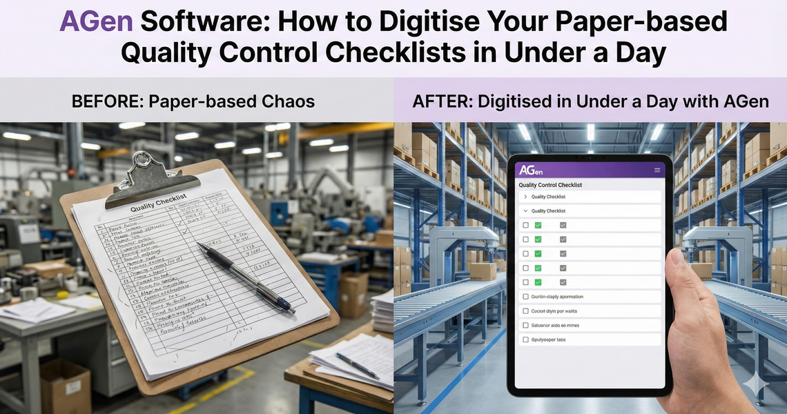AGen Software: How to Digitise Your Paperbased Quality Control Checklists in Under a Day