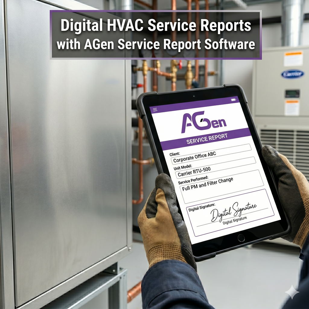 Digital HVAC Service Reports with AGen Service Report Software