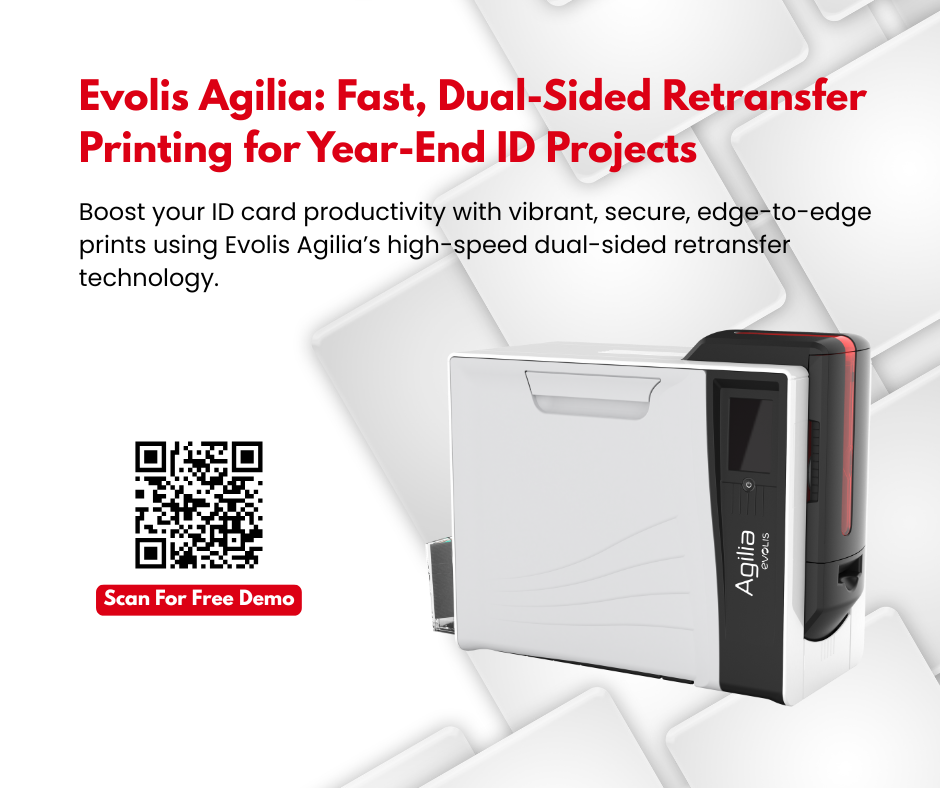 Evolis Agilia: Dual-Sided Printing Workflows for Year-End Projects
