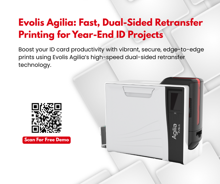 Evolis Agilia: Dual-Sided Printing Workflows for Year-End Projects
