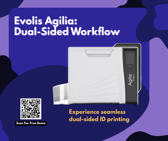 Evolis Agilia: Dual-Sided Workflow in Action