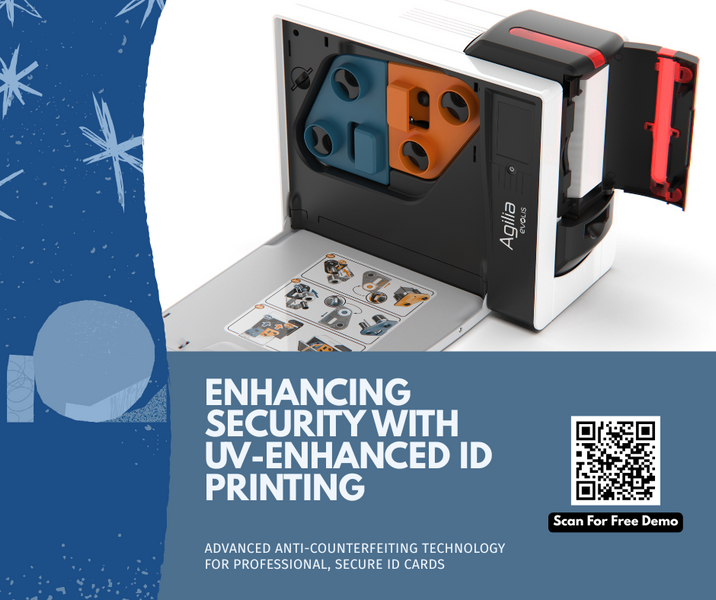 Enhancing Security with UV-Enhanced ID Printing Using Evolis Agilia