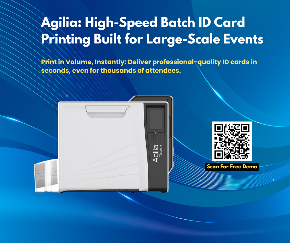 Agilia: Fast Batch ID Card Printing for Large Events