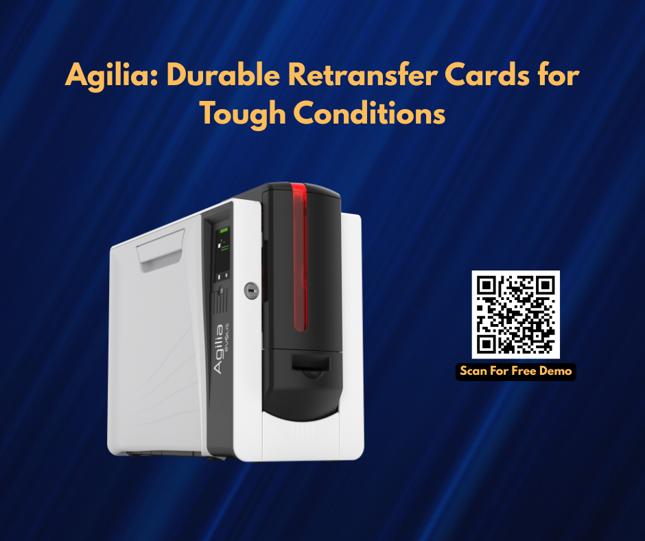 Agilia: Durable Retransfer Cards for Tough Conditions
