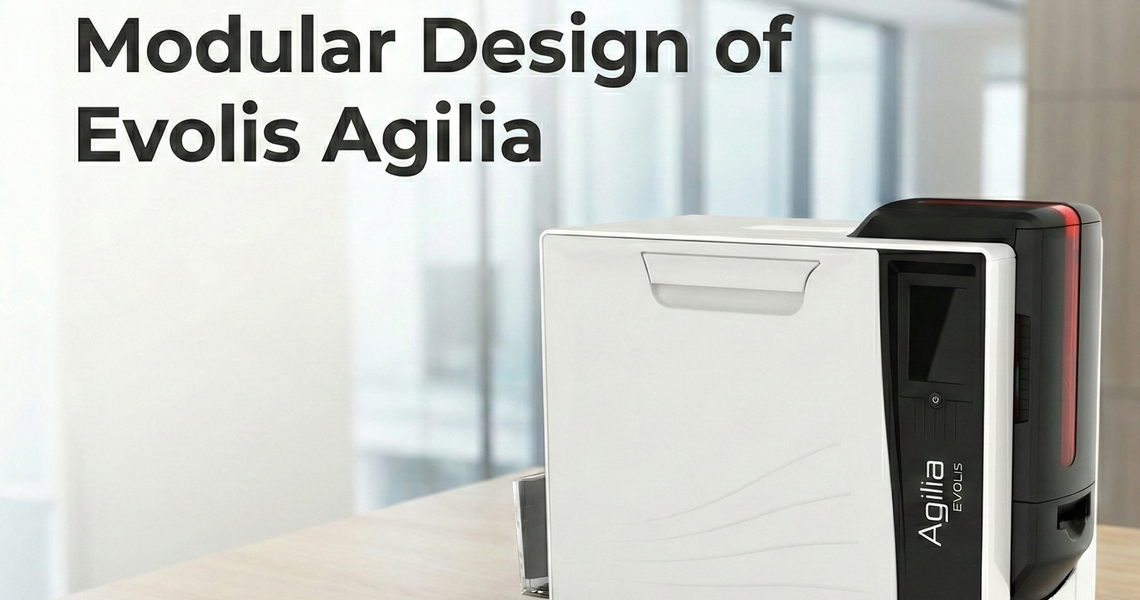 Future-Proof Your Investment: The Modular Design of Evolis Agilia