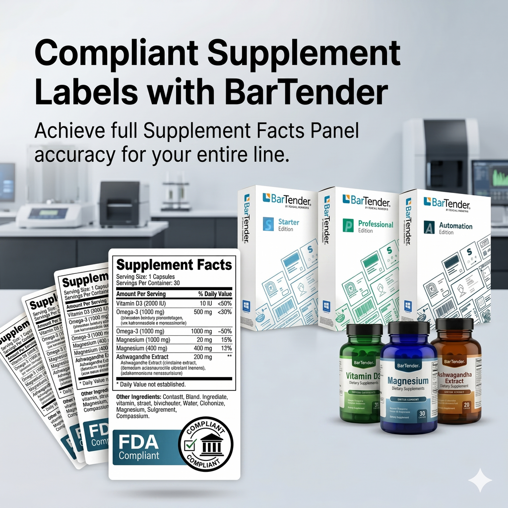 Compliant Supplement Labels with BarTender